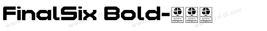 FinalSix Bold字体转换